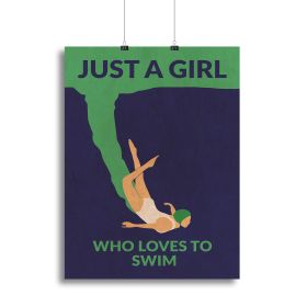 Just a Girl Who Loves To Swim Canvas Print or Poster (Type: Poster Print, size: 28" x 20" / 70cm x 50cm approx)